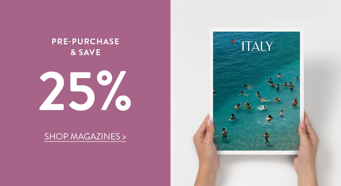 Pre-purchase and save 25% on Magazines